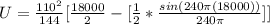 U =  \frac{110^2}{144} [\frac{18000}{2}  - [\frac{1}{2} *  \frac{sin(240 \pi (18000))}{240 \pi} ] ]