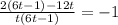 \frac{2(6t-1)-12t}{t(6t-1)}=-1
