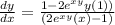 \frac{dy}{dx} =\frac{1- 2e^{x y} y(1))}{(2 e^{xy} (x) -1)}