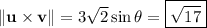 \|\mathbf u\times\mathbf v\|=3\sqrt2\sin\theta=\boxed{\sqrt{17}}