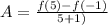 A = \frac{f(5) - f(-1)}{5 +1)}