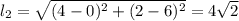 l_2=\sqrt{(4-0)^2+(2-6)^2}=4\sqrt{2}