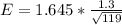 E =  1.645*  \frac{1.3}{\sqrt{119} }
