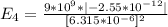 E_4 =  \frac{ 9*10^{9}  *  |-2.55 *10^{-12} |}{ [ 6.315 *10^{-6} ]^2 }
