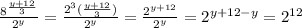 \frac{8^\frac{y+12}{3} }{2^y} = \frac{2^3(\frac{y+12}{3} )}{2^y} = \frac{2^{y+12} }{2^y} = 2^{y+12-y}=2^{12}