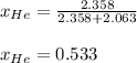 x_{He}=\frac{2.358}{2.358+2.063}\\ \\x_{He}=0.533