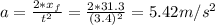 a = \frac{2*x_{f}}{t^{2}} = \frac{2*31.3}{(3.4)^{2}} = 5.42 m/s^{2}