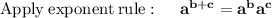 \bold{\mathrm{Apply\:exponent\:rule}:\quad \:a^{b+c}=a^ba^c}