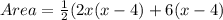 Area = \frac{1}{2}(2x(x - 4) + 6(x - 4)