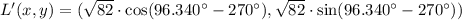 L'(x,y) = (\sqrt{82}\cdot \cos (96.340^{\circ}-270^{\circ}),\sqrt{82}\cdot \sin (96.340^{\circ}-270^{\circ}))