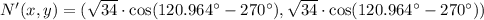 N'(x,y) = (\sqrt{34}\cdot \cos (120.964^{\circ}-270^{\circ}), \sqrt{34}\cdot \cos (120.964^{\circ}-270^{\circ}))