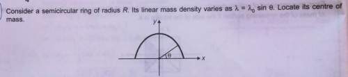 Consider a semicircular ring of radius r. its linear mass density varies as lambda =lambda not sin t