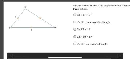 Which statements about the diagram are true? select three