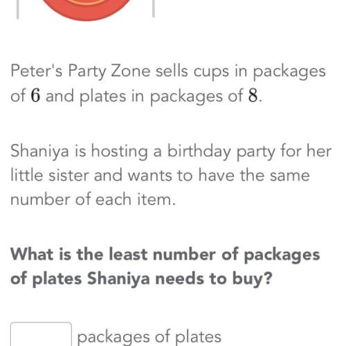 Peters party zone sells cups in packages of 6 and plates in packages of 8.  shaniya is h