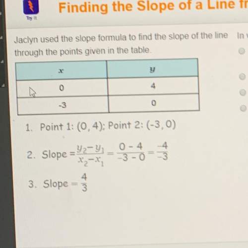 Jaclyn used the slope formula to find the slope of the line in which step did jaclyn make an error?