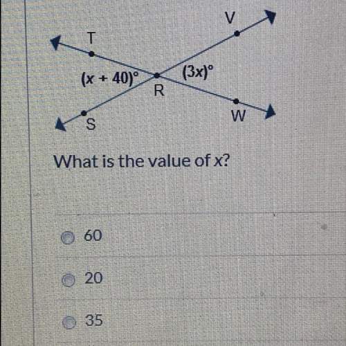 (x + 40) (3x)º what is the value of x?  60 20
