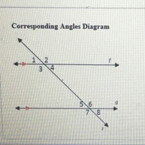 1. which angle is congruent to angle 1?  angle 2 angle 5 angle 6 angle