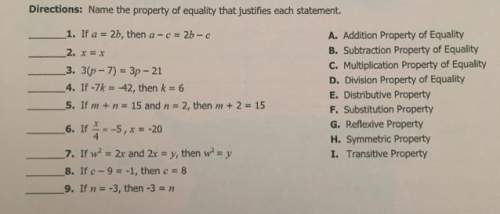 Name the property of equality that justifies each statement (pic included)