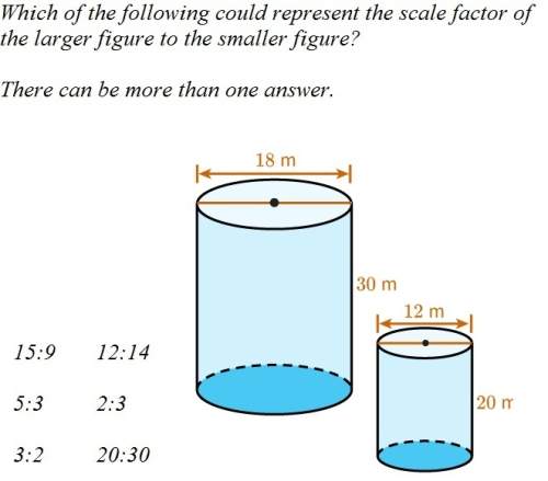 (geometry a) which of the following could represent the scale factor of the larger figure to the sma