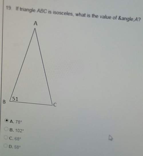 If triangle abc is isosceles what is the value of angle aa 78b 102c 68