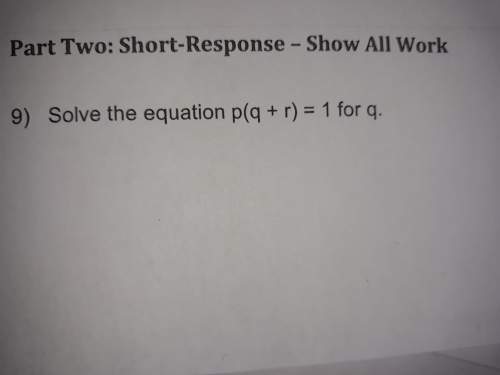 What is the answer for #9 , plz show work : )