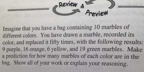 Review &amp; reviewimagine that you have a bag containing 10 marbles ofdifferent colors. you have dr