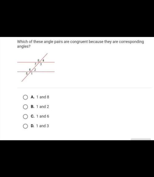 Which of these angle pairs are congruent because they are corresponding angles?