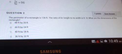 Question21 pointssave answerthe perimeter of a rectangle is 136 ft. the ratio of its length to its w