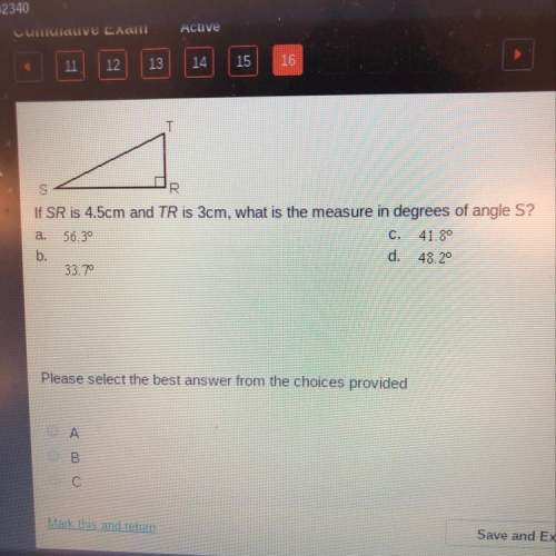 If sr is 4.5cm and tr is 3cm what is the measure in degrees of angle s