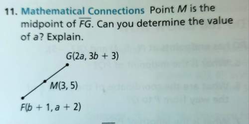 Point m is the midpoint of fg. can you determine the value of a? explain.