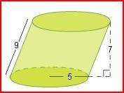 What is the volume of the cylinder below?  a. 70 units3 b. 175 units3
