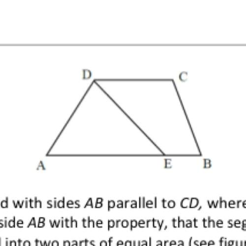 Abcd is a trapezoid with sides ab parallel to cd, where ab = 50, cd = 20. e is a point on the side a