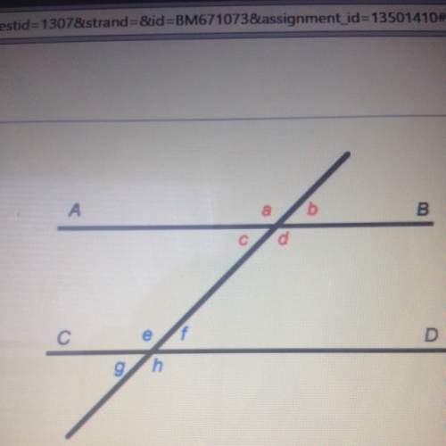 Angle b and angle g are known as alternative angles a. consecutive  b. corresponding