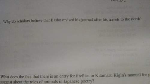 Why do scholars believe that basho revised his journal after traveling to the north?