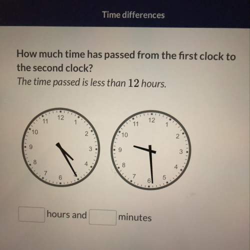 How much time has passed from the first clock to the second clock? the time passed us less than 12