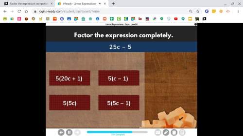 Factor the expression completely 25c-5 hurry