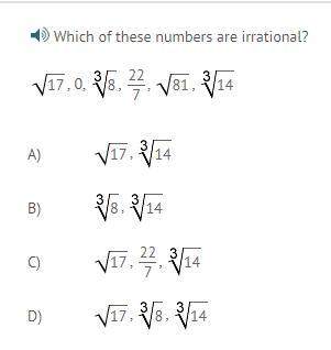 25 points!  which of these numbers are irrational?