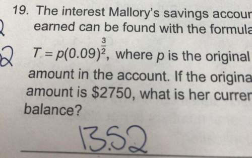 19. the interest mallory's savings account 2 earned can be found with the formula -32 t