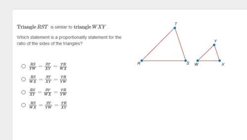 Triangle rst is similar to triangle wxy .  which statement is a proportionality statemen