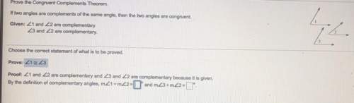 Prove the congruent complements theorem. if two angles are complements of the same angle, then
