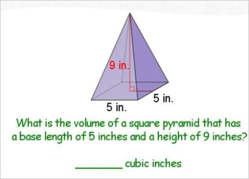 What is the volume of a square pyramid that has a base length of 5 inches and a height of 9 inches?&lt;