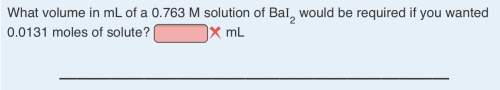 What volume in ml of a 0.763 m solution of bai2 would be required if you wanted 0.0131 moles of solu