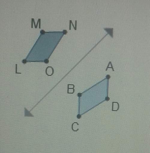 Quadrilateral lmno is reflected over the line as shown, resulting in quadrilateral cdab. given the c