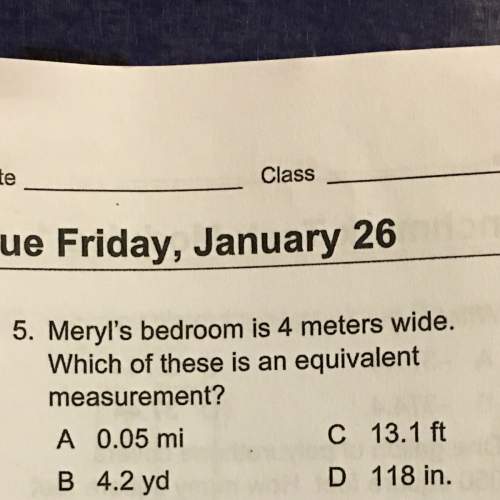 Meryls bedroom is 4 meters wide which of these is an equivalent measurement?