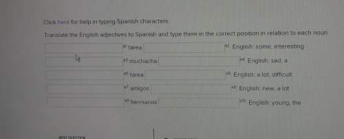 Click here for in typing spanish characters.translate the english adjectives to spanish and t