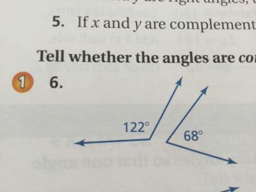 Math homework plz ! see the pictures  directions: tell whether the angles are complementary,