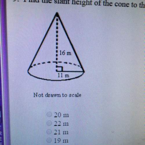 Find the slant height of the cone to the nearest whole number.