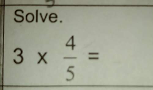 3× 4/5= can u solve this my sister needs