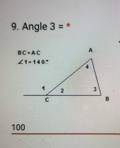 If angle bc=acand &lt; 1=140, what is ghe measure of angle 3?