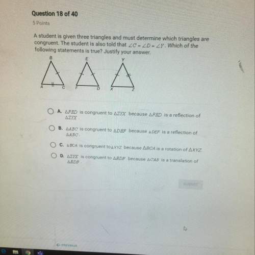 Astudent is given three triangles and must determine which triangles are congruent. the studen